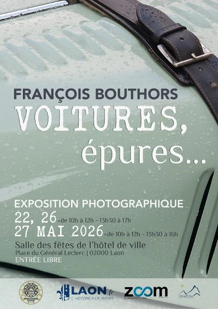 Affiche de l'exposition photo « Voitures, épures… » de François Bouthors à Laon, mai 2026 à l'occasion du circuit historique 2026.
